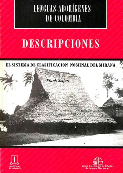Descripciones. El sistema de clasificación nominal del miraña