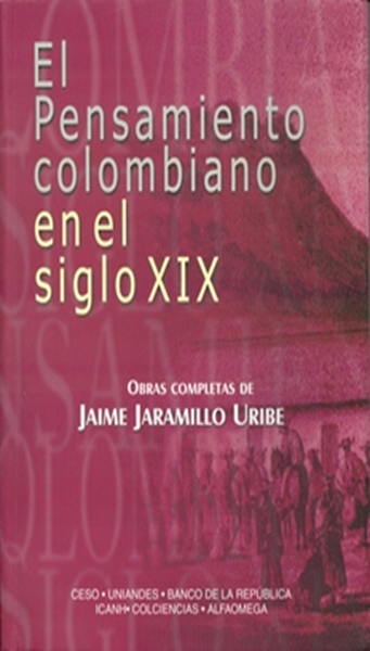 El pensamiento colombiano en el siglo XIX