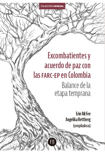Excombatientes y acuerdos de paz con las FARC-EP en Colombia