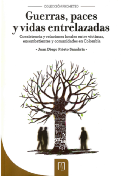 Publicación Guerra, paces y vidas entrelazadas